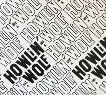 CD Howlin' Wolf: Howlin' Like A Wolf