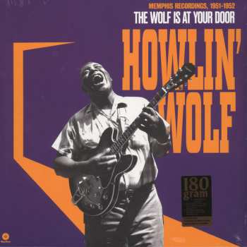 Album Howlin' Wolf: The Wolf Is At Your Door: Memphis Recordings, 1951-1952