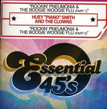 Album Huey "Piano" Smith & His Clowns: Rockin' Pneumonia And The Boogie Woogie Flu