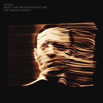 LP Hugar: Music For The Motion Picture The Vasulka Effect LTD | NUM | CLR