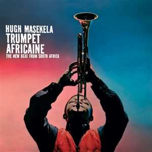 LP Hugh Masekela: Trumpet Africaine