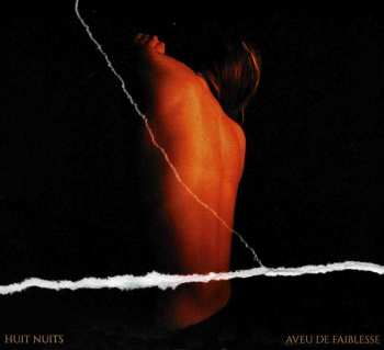 Album Huit Nuits: Aveu de Faiblesse