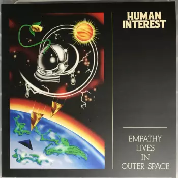 Human Interest: Empathy Lives In Outer Space