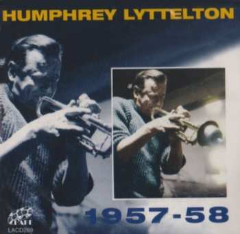 Album Humphrey Lyttelton: 1957-58