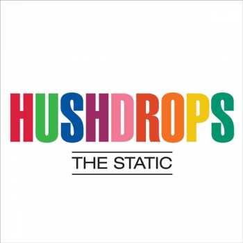 CD Hushdrops: The Static