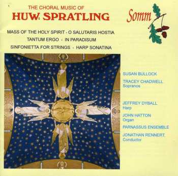 Album Huw Spratling: The Choral Music Of Huw Spratling