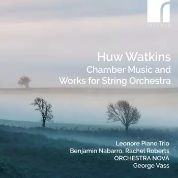 Chamber Music And Works For String Orchestra