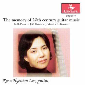 Album Hyewon Lee,rosa: Memory Of 20th Century Guitar Music