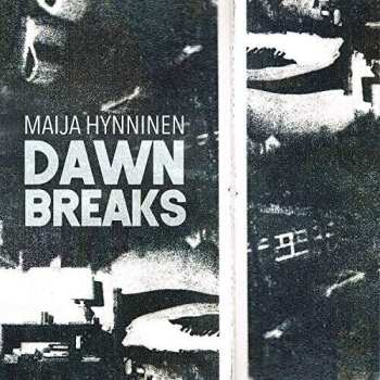 Album Hynninen / Karkkainen / Tavi: Dawn Breaks