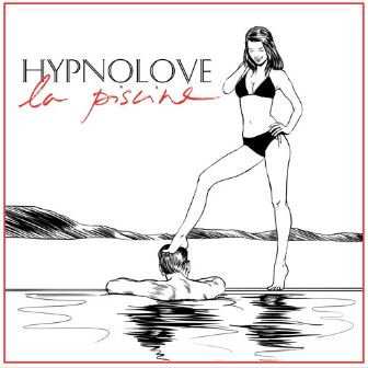 Album Hypnolove: La Piscine