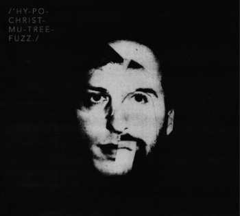 Album Hypochristmutreefuzz: Hypopotomonstrosesquipedaliophobia