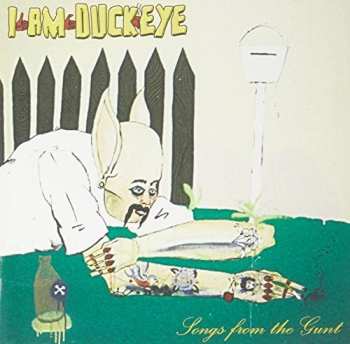 CD I Am Duckeye: Songs From The Gunt