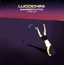2LP/CD I Camillas: Luccichini Dappertutto