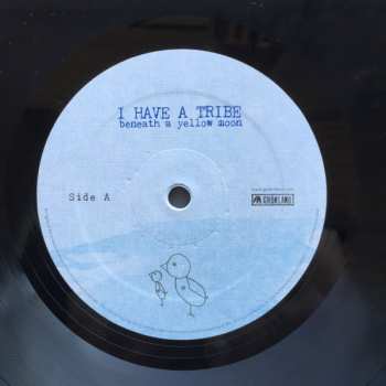 LP I Have A Tribe: Beneath A Yellow Moon