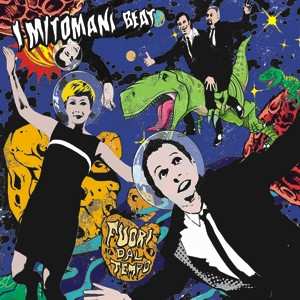 Album I Mitomani Beat: Fuori Dal Tempo