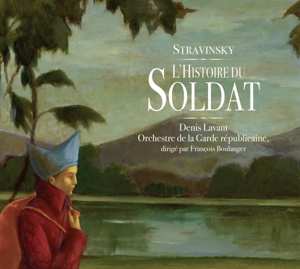 CD I. Stravinsky: L'histoire Du Soldat