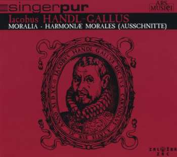 Album Jacobus Gallus: Moralia / Harmoniae Morales (Ausschnitte)