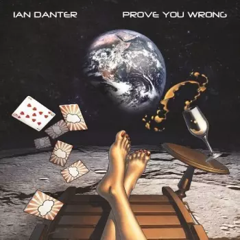 Ian Danter: Prove You Wrong