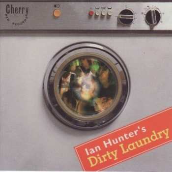 CD Ian Hunter's Dirty Laundry: Ian Hunter's Dirty Laundry