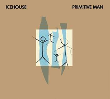 LP Icehouse: Primitive Man