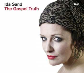 CD Ida Sand: The Gospel Truth