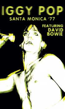 MC Iggy Pop: Santa Monica '77 NUM