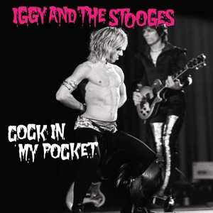 SP The Stooges: Cock In My Pocket CLR | LTD