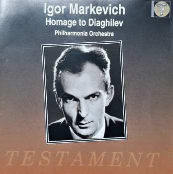 Album Philharmonia Orchestra: Igor Markevich: Homage To Diaghilev