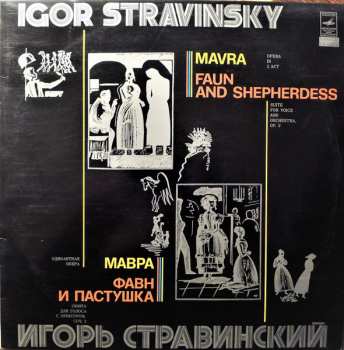 LP Igor Stravinsky: Mavra - Faun And Shepherdess