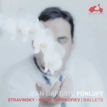 CD Igor Strawinsky: Jean-baptiste Fonlupt - Ballets
