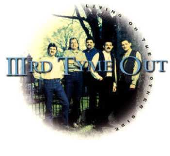 Album IIIrd Tyme Out: Living On The Other Side