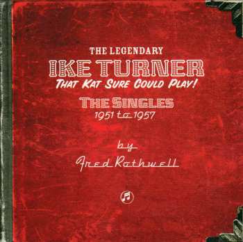 4CD/Set di cofanetti Ike Turner: That Kat Sure Could Play! The Singles 1951 To 1957