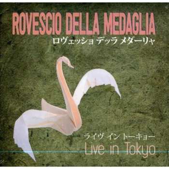 Album Il Rovescio Della Medaglia: Official Bootleg Limited Edition Live Recorded At Club Citta' On Apr. 27, 2013