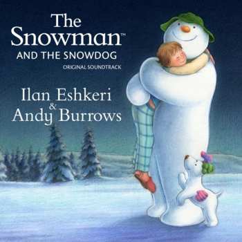 CD Ilan Eshkeri: The Snowman And The Snowdog - Original Soundtrack