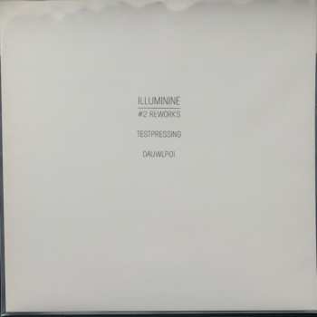 LP Illuminine: #2 Reworks