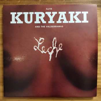 LP Illya Kuryaki & The Valderramas: Leche CLR