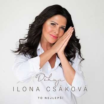 Album Ilona Csáková: Dekuji