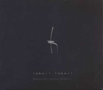 Album Imbert Imbert: Mémoires D'Un Enfant De 300 000 Ans