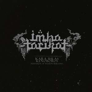 2LP Imha Tarikat: Kara Ihlas / Kenoboros - Initiation of Passion Bursting LTD | CLR