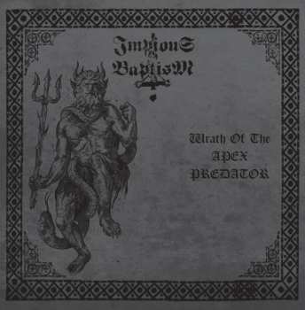 Album Impious Baptism: Wrath Of The Apex Predator