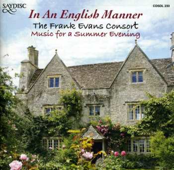 CD In An Engish Manner: Music For Summer Evening /: In An Engish Manner: Music For Summer Evening /