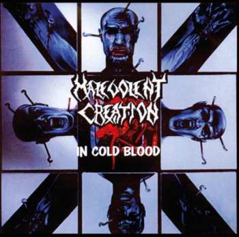 Album Malevolent Creation: In Cold Blood