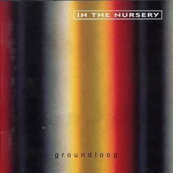 CD In The Nursery: Groundloop