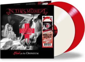 Album In This Moment: Blood At The Orpheum