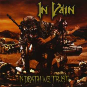 Album In Vain: In Death We Trust