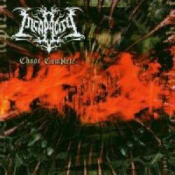 Album Incapacity: Chaos Complete