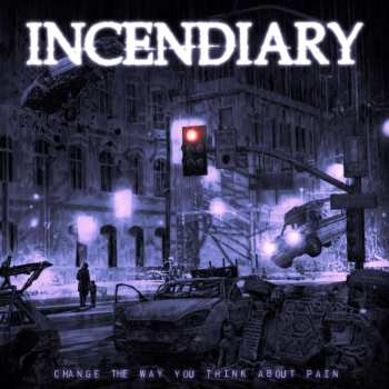 LP Incendiary: Change The Way You Think About Pain