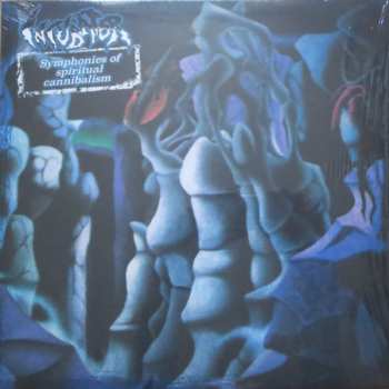 LP Incubator: Symphonies Of Spiritual Cannibalism CLR