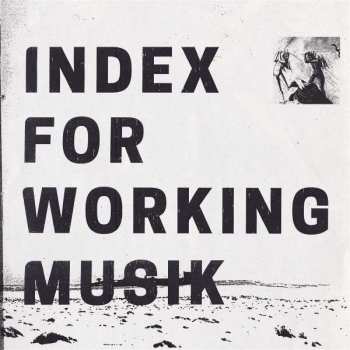 LP Index For Working Musik: Dragging The Needlework For The Kids At Uphole