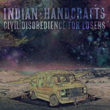 Album Indian Handcrafts: Civil Disobedience For Losers